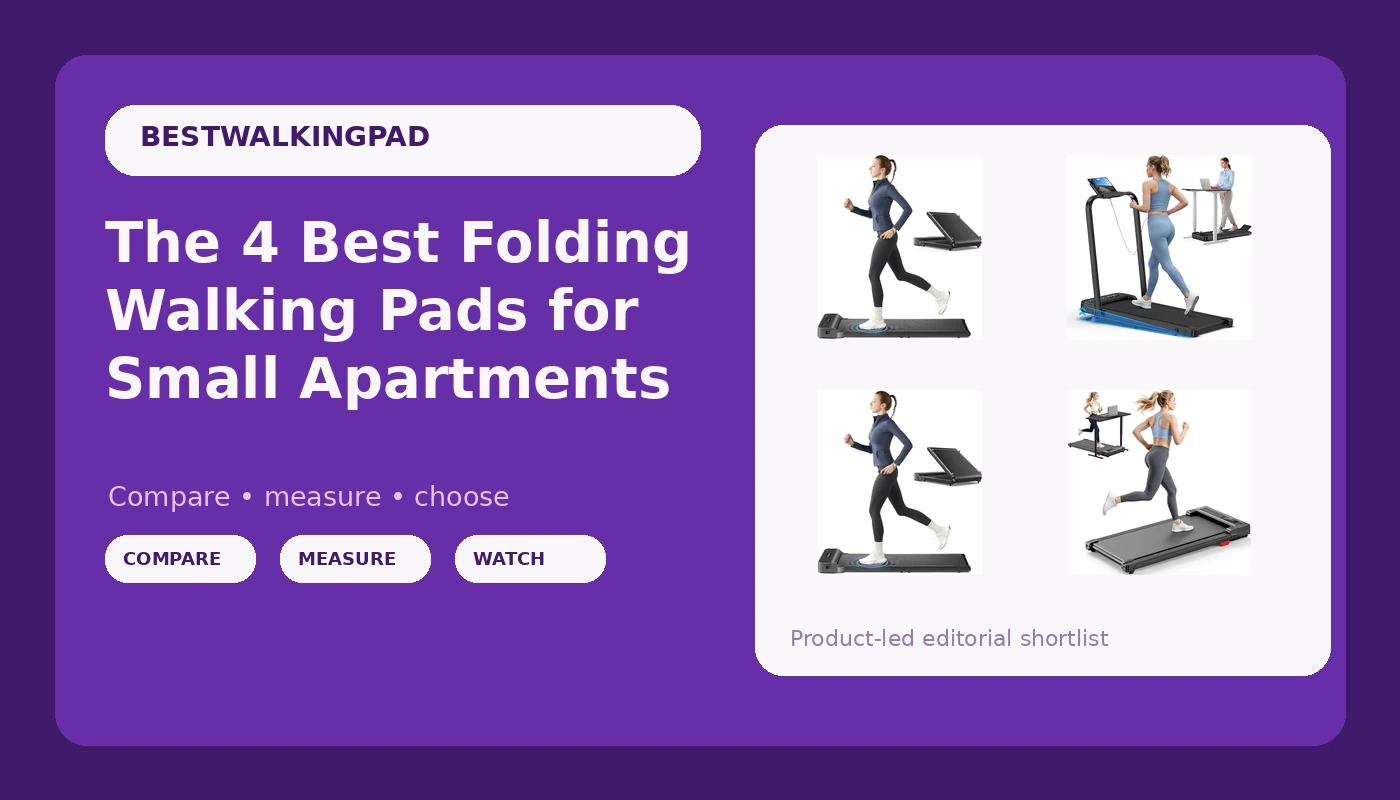 The 4 Best Folding Walking Pads for Small Apartments - WalkingPadReviews review with measurements and honest opinion