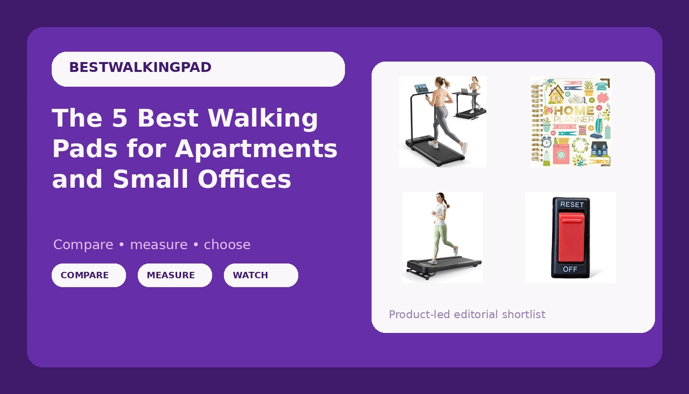 The 5 Best Walking Pads for Apartments and Small Offices - WalkingPadReviews review with measurements and honest opinion